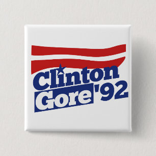 Clinton Gore 92 retro 90s bill clinton al gore 2 Inch Square Button