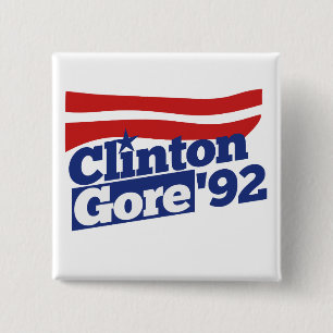 Clinton Gore 92 retro 90s bill clinton al gore 2 Inch Square Button
