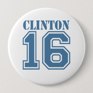 CLINTON IN 2016.png 4 Inch Round Button