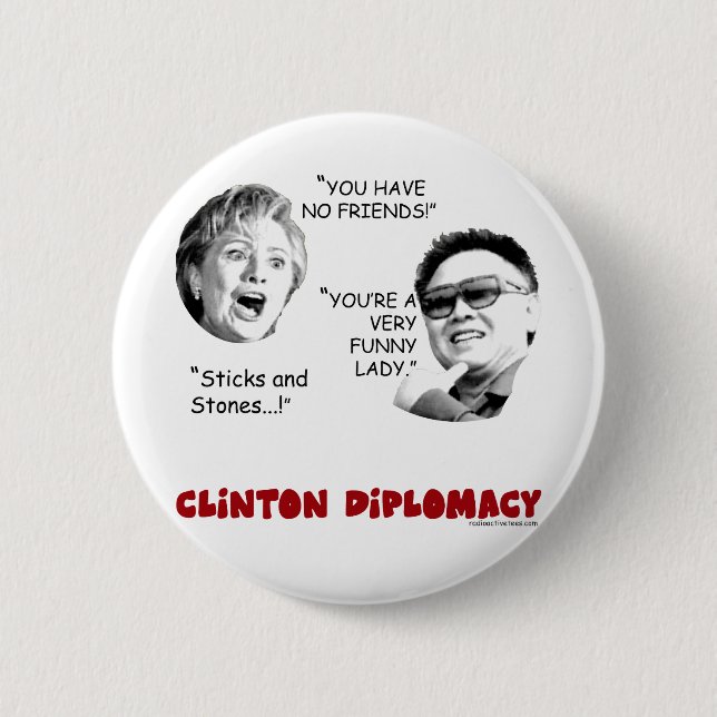clintondiplomacy2 2 inch round button (Front)