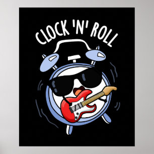 Clock And Roll Funny Rock Pun Dark BG Poster