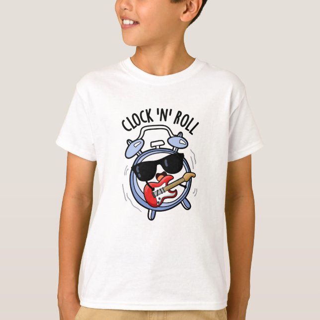 Clock And Roll Funny Rock Pun  T-Shirt (Front)
