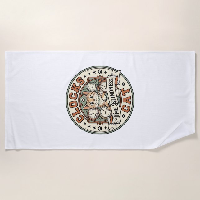 Clocks Time Blindness Cat Clocks Time Blindness Ca Beach Towel (Front)
