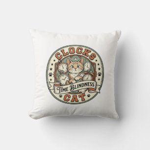 Clocks Time Blindness Cat Clocks Time Blindness Ca Throw Pillow