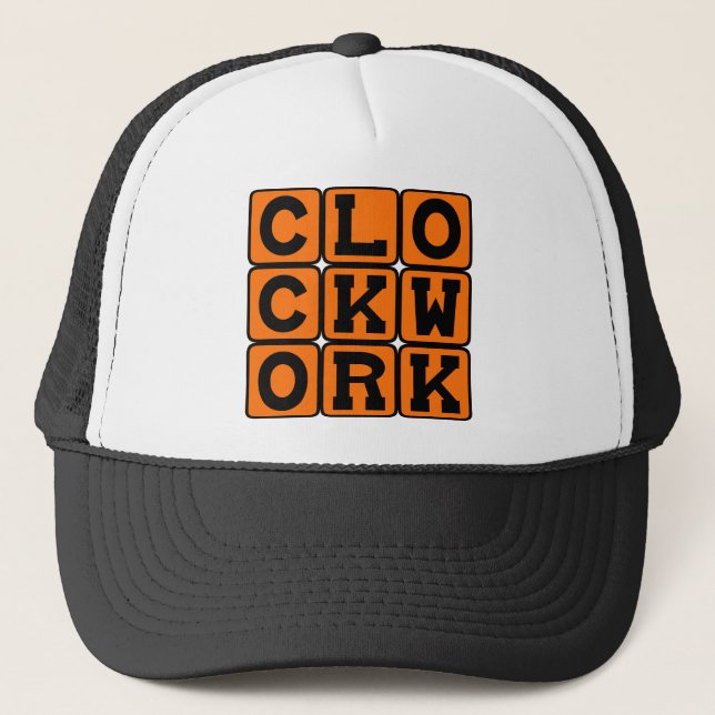 Clockwork, Driven By Routine Trucker Hat (Front)