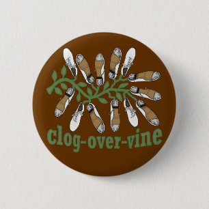 Clog Over Vine Dance Large 2 Inch Round Button