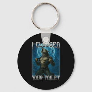 Clogged toilet funny alpha wolf meme stupid keychain