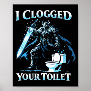 Clogged toilet funny alpha wolf meme stupid poster