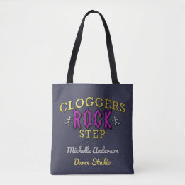 Cloggers Rock Step | Add Personalized Studio Name Tote Bag