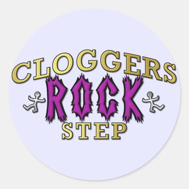 Cloggers Rock Step Clogging Dance Classic Round Sticker (Front)