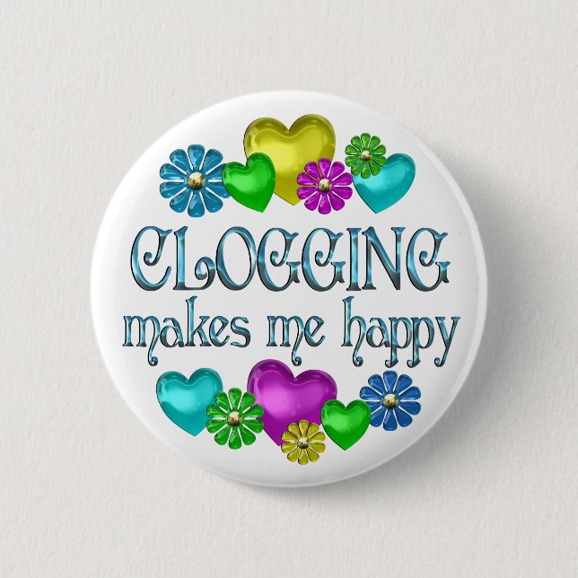 Clogging Happiness 2 Inch Round Button (Front)