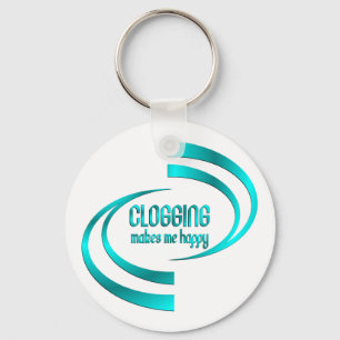 Clogging Makes Me Happy Keychain