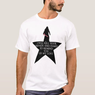 Clone 4 i will kill your friend and your family to T-Shirt