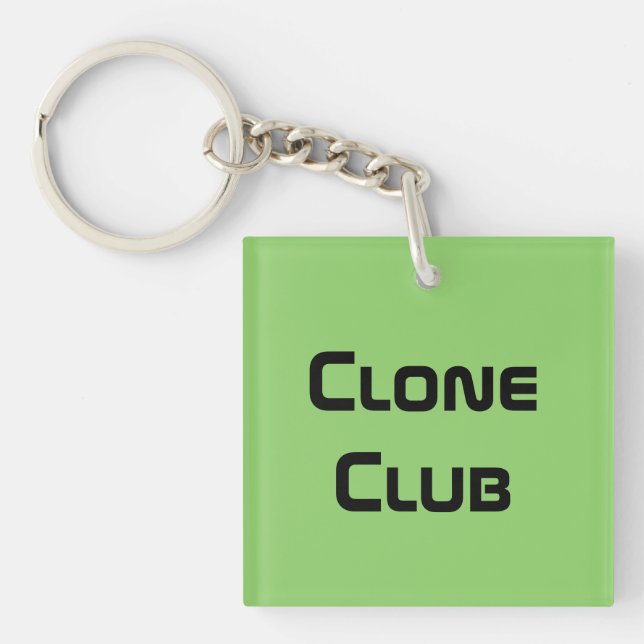 Clone club from Orphan Black modern font Keychain (Front)