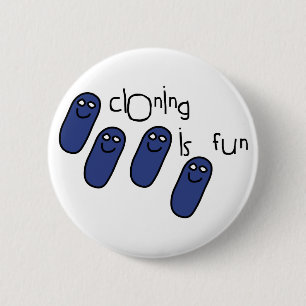 Cloning is fun 2 inch round button