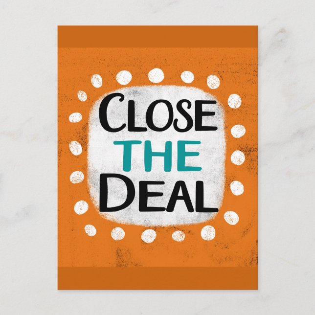 Close The Deal Postcard (Front)