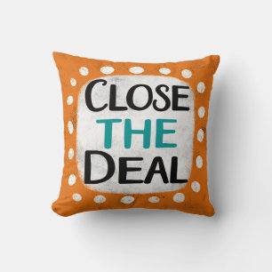 Close The Deal Throw Pillow