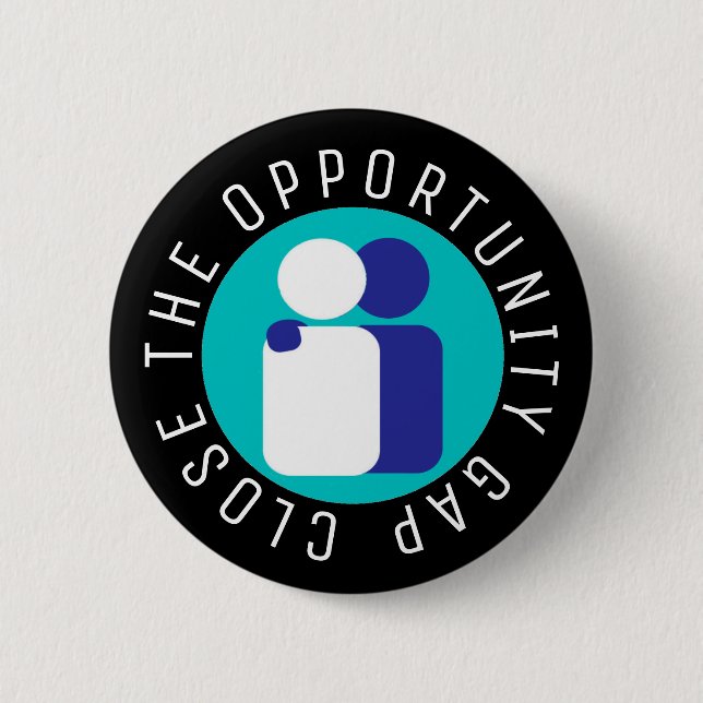 Close the Opportunity Gap Education Reform 2 Inch Round Button (Front)