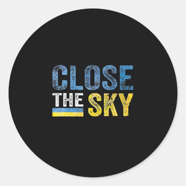 Close The Sky Ukraine  Classic Round Sticker (Front)