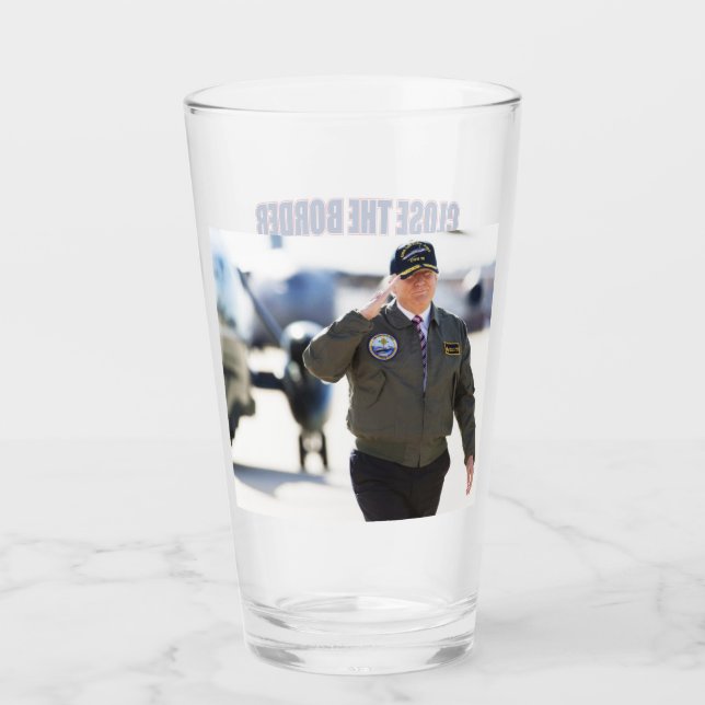 Close theBBorder drrill drill drill Trump 2024 Glass (Front)