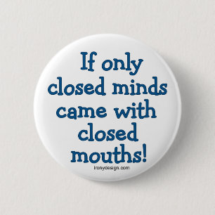 Closed Minds 2 Inch Round Button