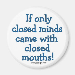 Closed Minds Magnet