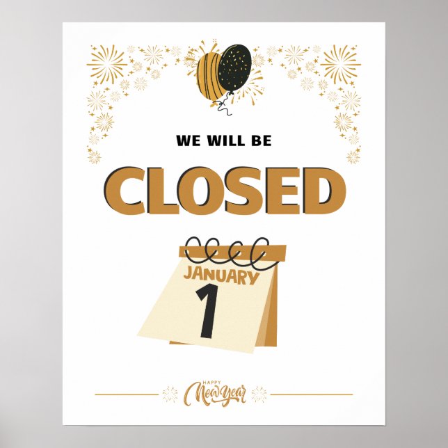 Closed on New Years Day Jan. 1 Poster (Front)