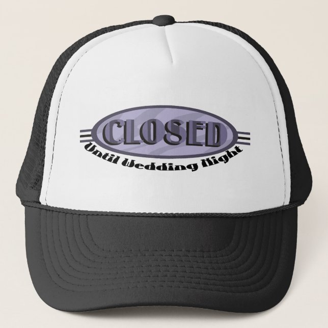 Closed Until Wedding Night Funny Hat / Cap (Front)