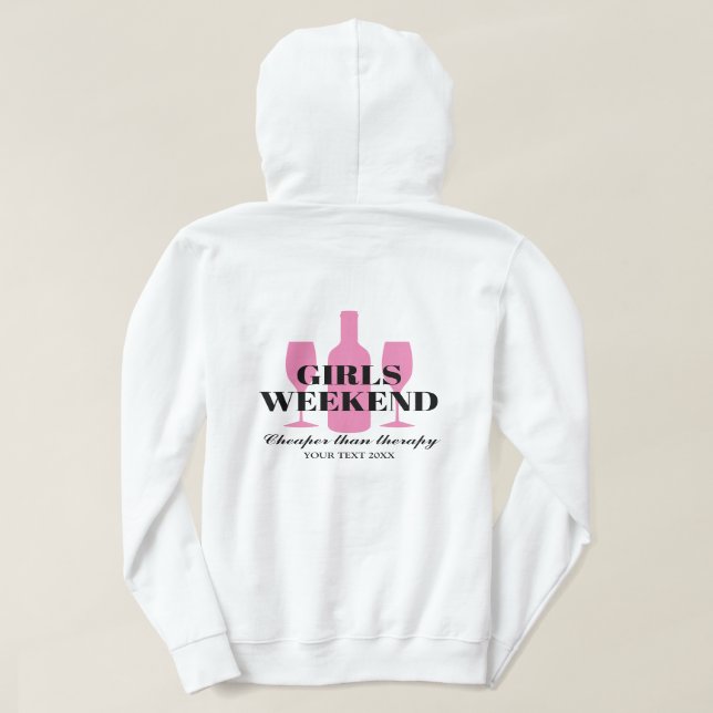 Clothing for girls weekend party trip. Custom made Hoodie (Design Back)