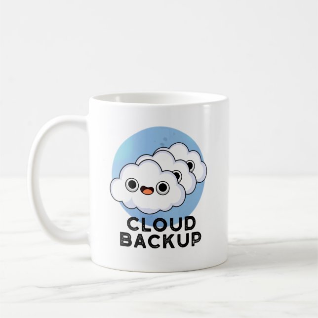 Cloud Backup Funny Computer Weather Pun  Coffee Mug (Left)