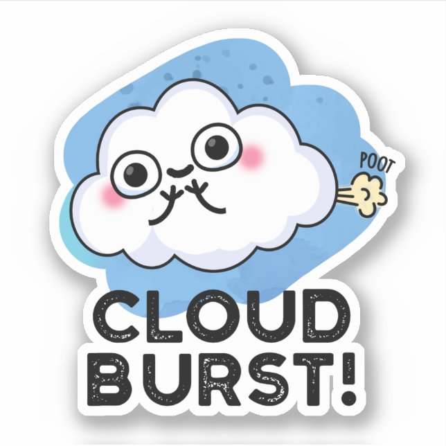 Cloud Burst Funny Cloud Fart Pun (Front)