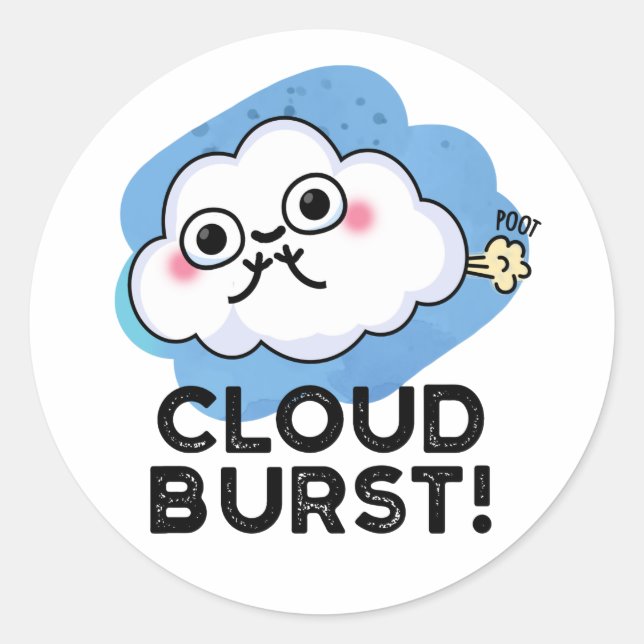 Cloud Burst Funny Cloud Fart Pun Classic Round Sticker (Front)