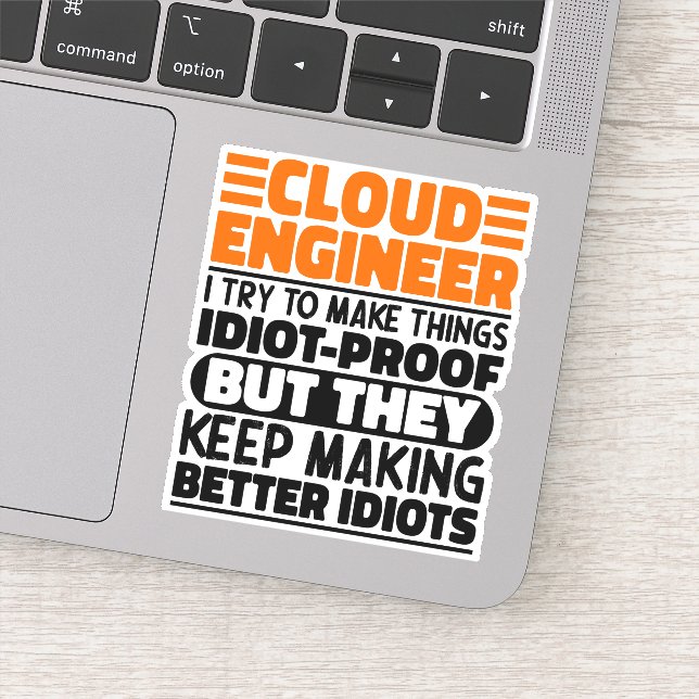 Cloud Engineer I Try To Make Things Funny Quotes (Detail)