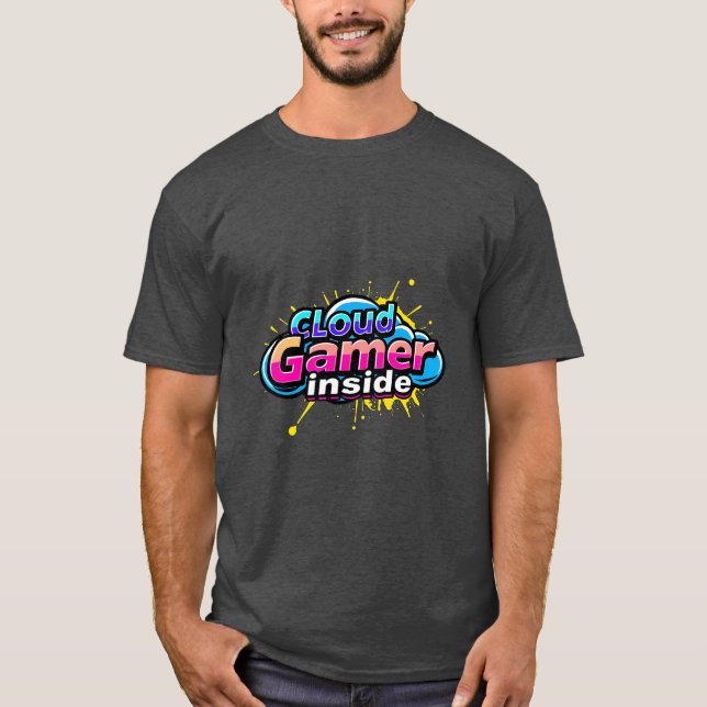 Cloud gamers inside  T-Shirt (Front)