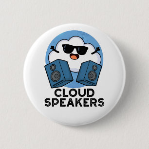 Cloud Speakers Funny Weather Pun  2 Inch Round Button