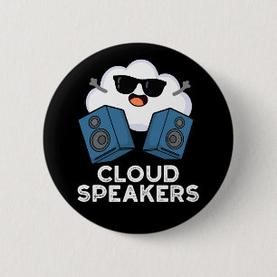 Cloud Speakers Funny Weather Pun Dark BG 2 Inch Round Button