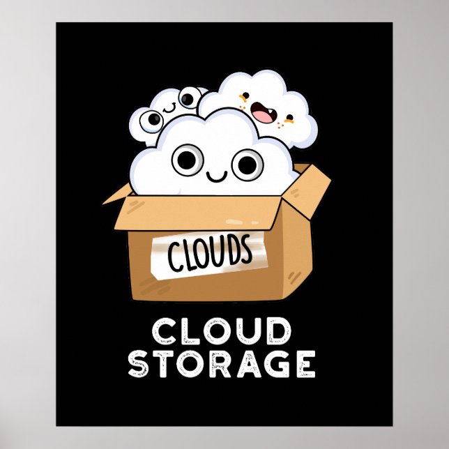 Cloud Storage Funny Weather Technology Pun Dark BG Poster (Front)