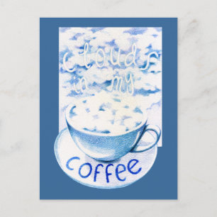Clouds in my Coffee Postcard