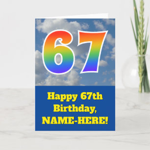 Cloudy Blue Sky, Rainbow Pattern "67" Birthday # Card