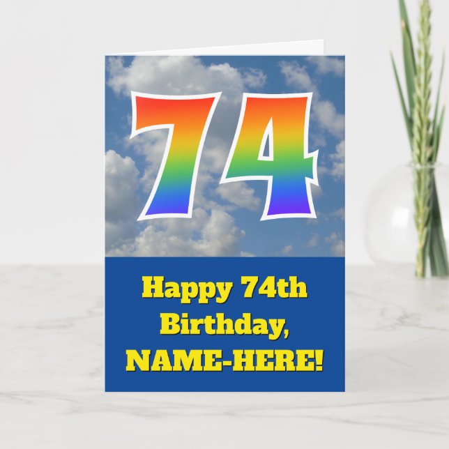 Cloudy Blue Sky, Rainbow Pattern "74" Birthday # Card (Front)