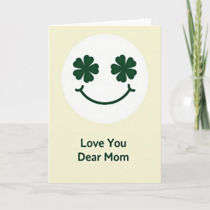 Clover Smile Mom Love You Card