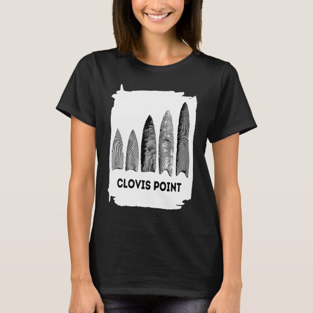 Clovis Point Arrowhead Native American Artifact Hu T-Shirt (Front)