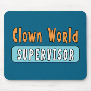 Clown World Supervisor Mouse Pad