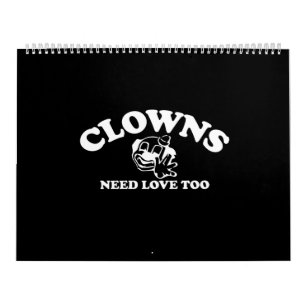 clowns need love too calendar