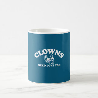 Clowns Need Love Too Magic Mug