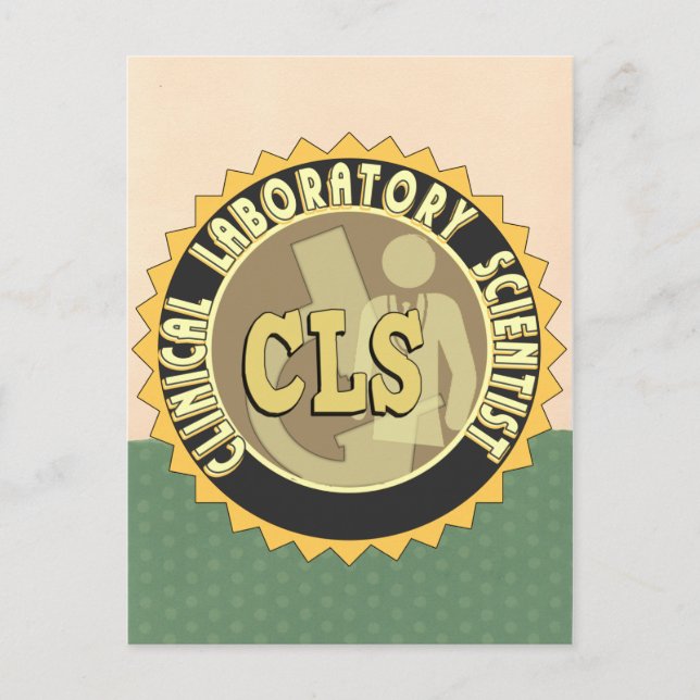 CLS BADGE - CLINICAL LABORATORY SCIENTIST POSTCARD (Front)
