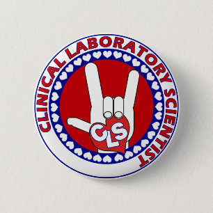 CLS CLINICAL LABORATORY SCIENTIST I LOVE LOGO ASL 2 INCH ROUND BUTTON
