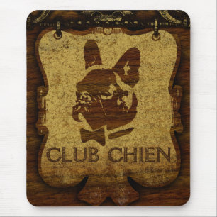 CLUB CHIEN Club Sign Mouse Pad