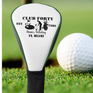 Club Forty Birthday golf Personalized 40th Bday Head Cover