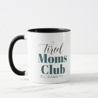Club maman fatigué Calligraphie monogramme tasse à